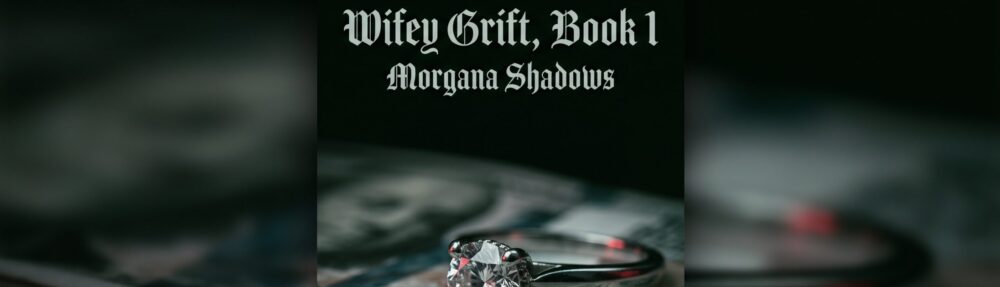 WifeyGrift.com